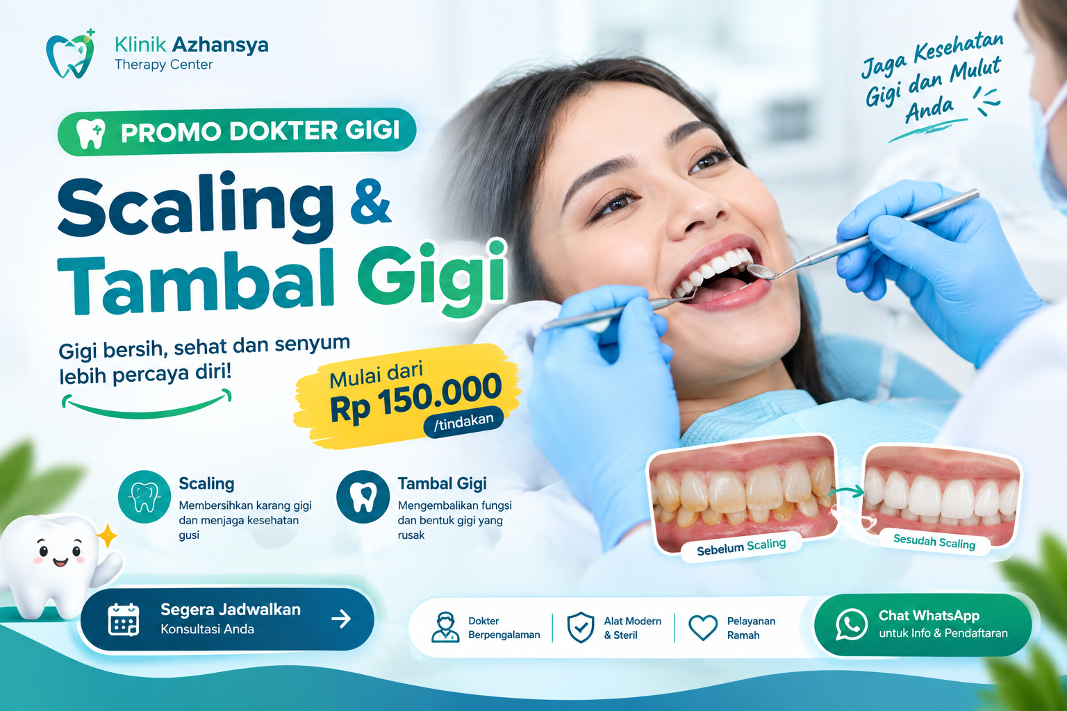 PROMOSI SCALLING DAN TAMBAL GIGI